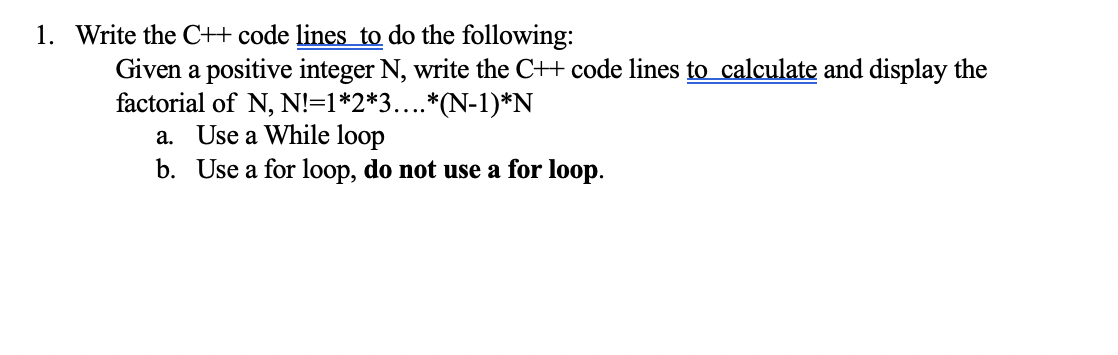 Solved 1. Write the C++ code lines to do the following: | Chegg.com