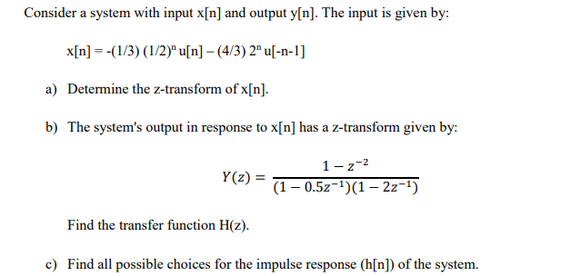 Solved Consider a system with input x[n] and output y[n]. | Chegg.com