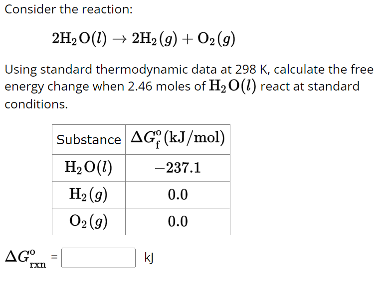 Solved Consider The Reaction 2h2ol→2h2go2g Using 9770