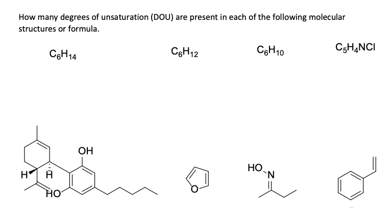 Solved How many degrees of unsaturation (DOU) are present in | Chegg.com