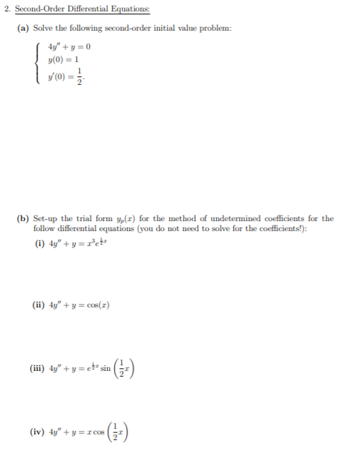 Solved 2. Second-Order Differential Equations (a) Solve the | Chegg.com