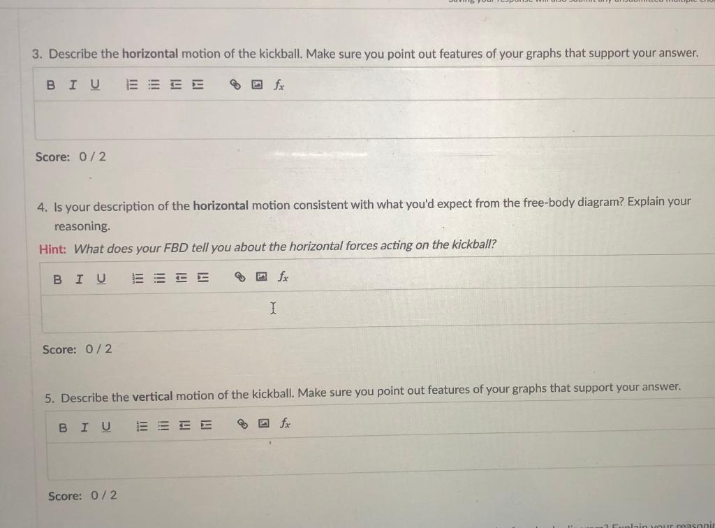 3. Describe the horizontal motion of the kickball.