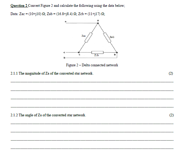 Solved Question 2 Convert Figure 2 and calculate the | Chegg.com