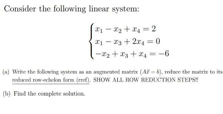 Solved Consider The Following Linear System: | Chegg.com