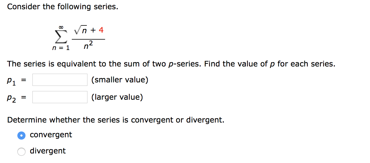 Solved Consider The Following Series. Vn + 4 N2 N = 1 The | Chegg.com