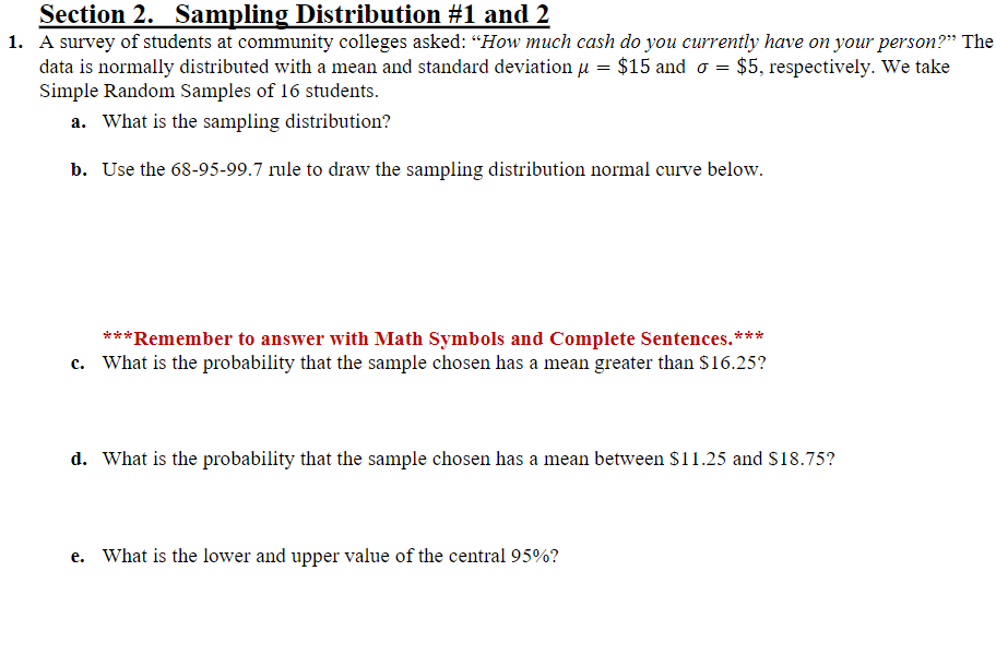 Solved Section 2. Sampling Distribution #1 and 2 1. A survey | Chegg.com