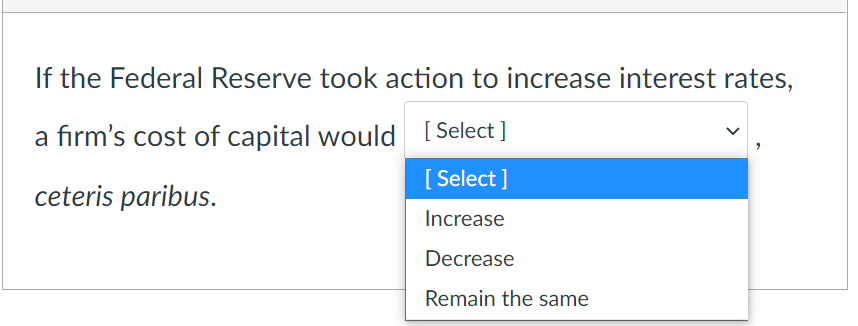 Solved If The Federal Reserve Took Action To Increase | Chegg.com