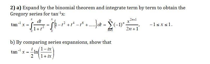 Solved 2) a) Expand by the binomial theorem and integrate | Chegg.com