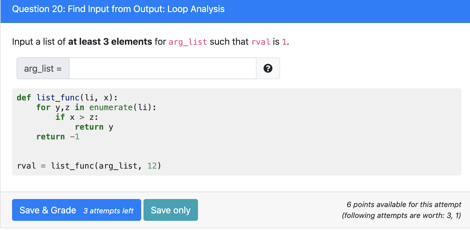 Solved Input a list of at least 3 elements for arg_list such | Chegg.com