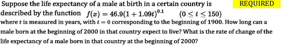 Solved Suppose the life expectancy of a male at birth in a | Chegg.com