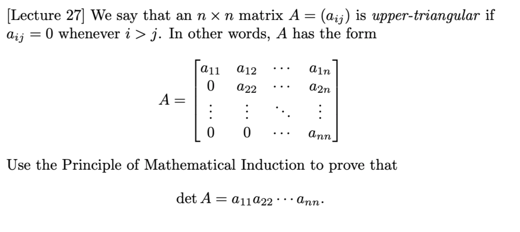 Solved [Lecture 27] We say that an n xn matrix A = (aij) is | Chegg.com