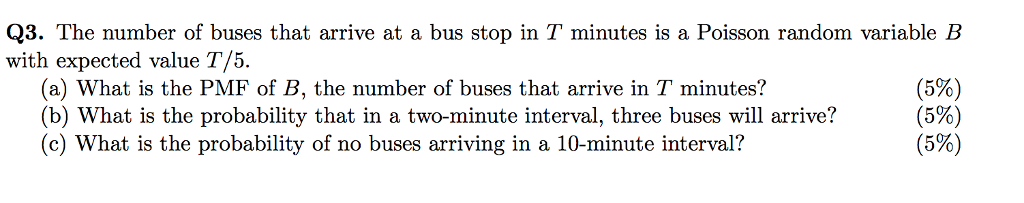 Solved 3. The number of buses that arrive at a bus stop in | Chegg.com