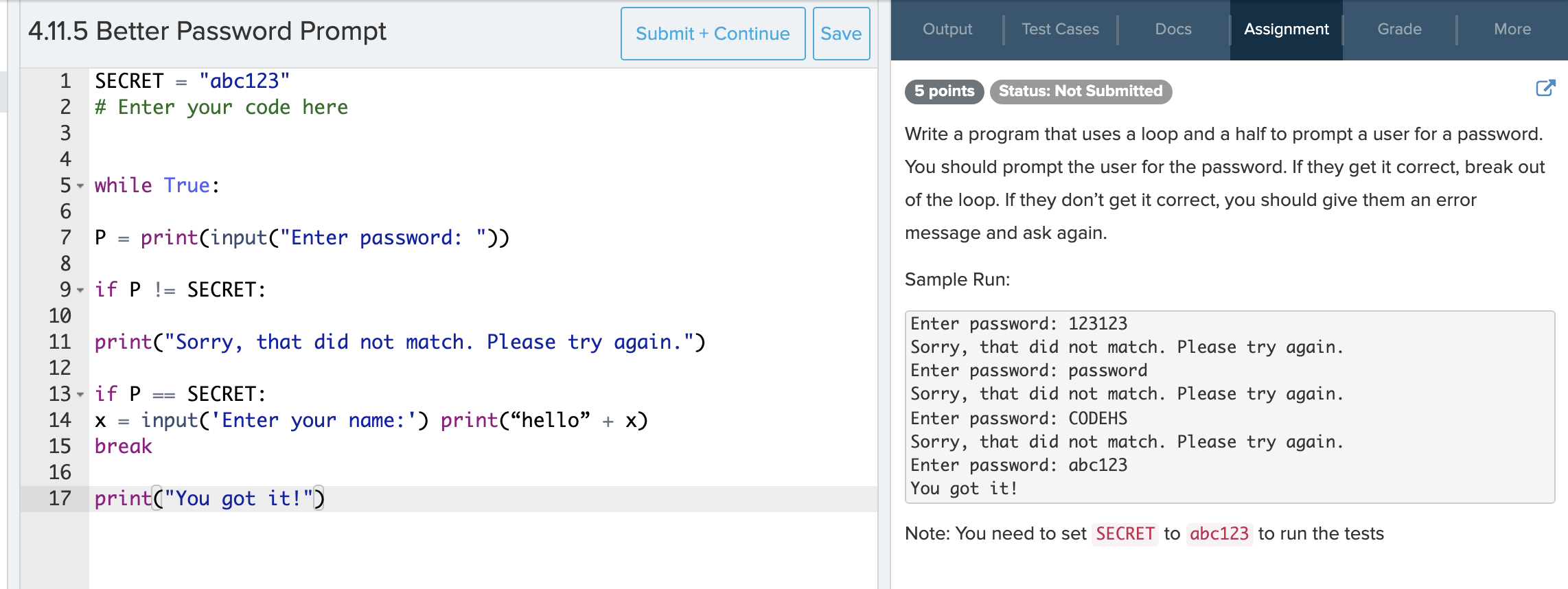 Solved 4.11.5 Better Password Prompt Submit + Continue Save | Chegg.com