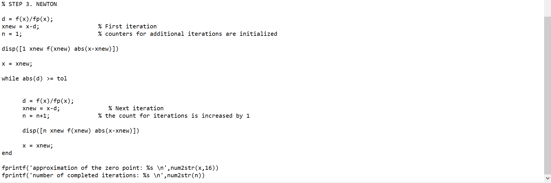 Solved Matlab Problem : How can I change this Newton Rapson | Chegg.com