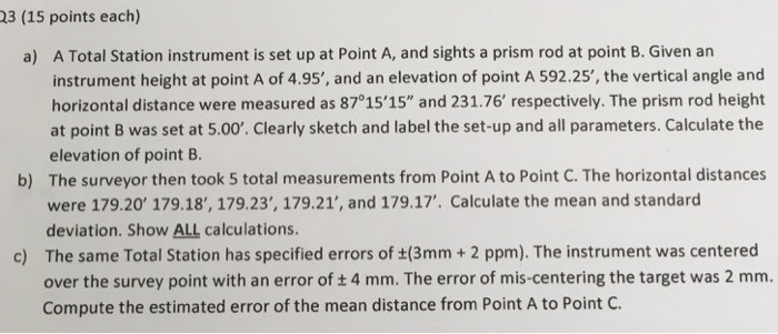Solved A Total Station instrument is set up at Point A, and | Chegg.com