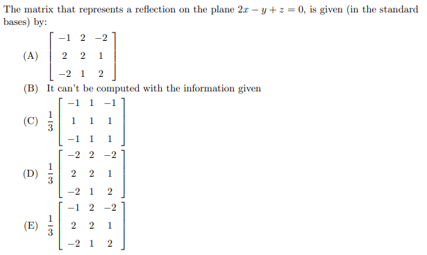 Solved The matrix that represents a reflection on the plane | Chegg.com