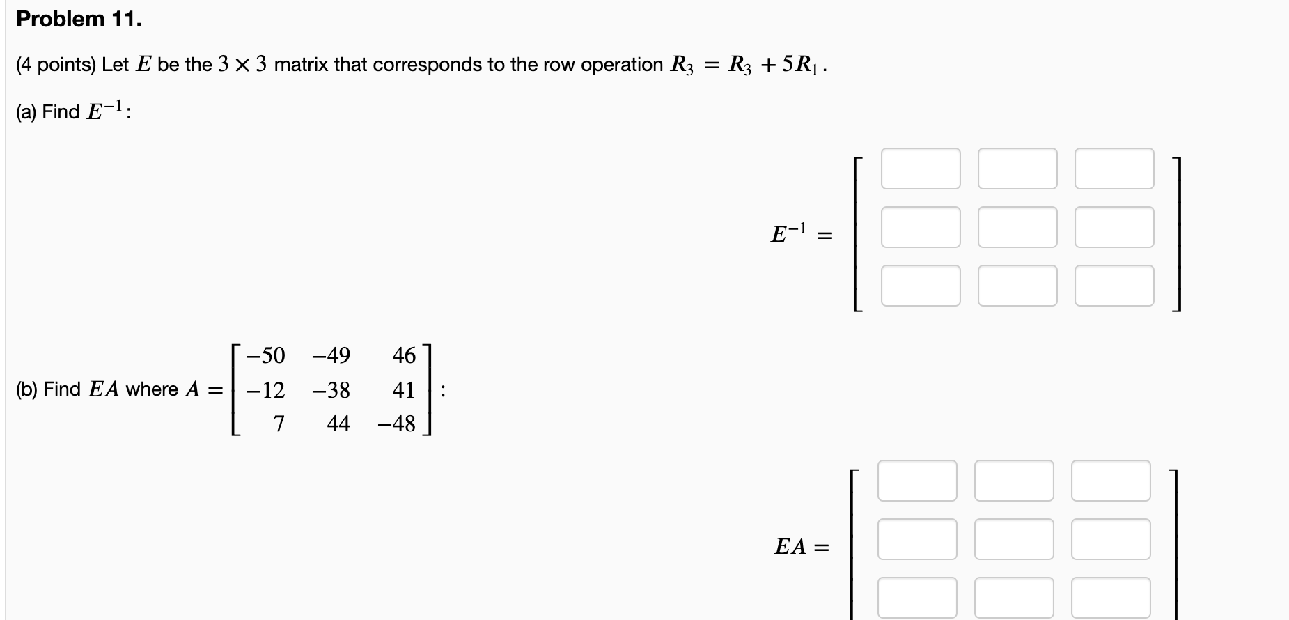 solved-problem-11-4-points-let-e-be-the-3-x-3-matrix-that-chegg