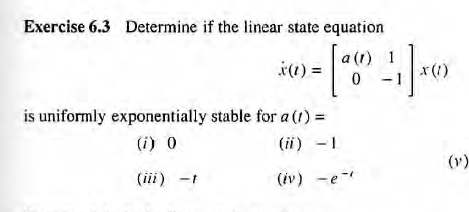 Solved Exercise 6.3 Determine if the linear state equation | Chegg.com