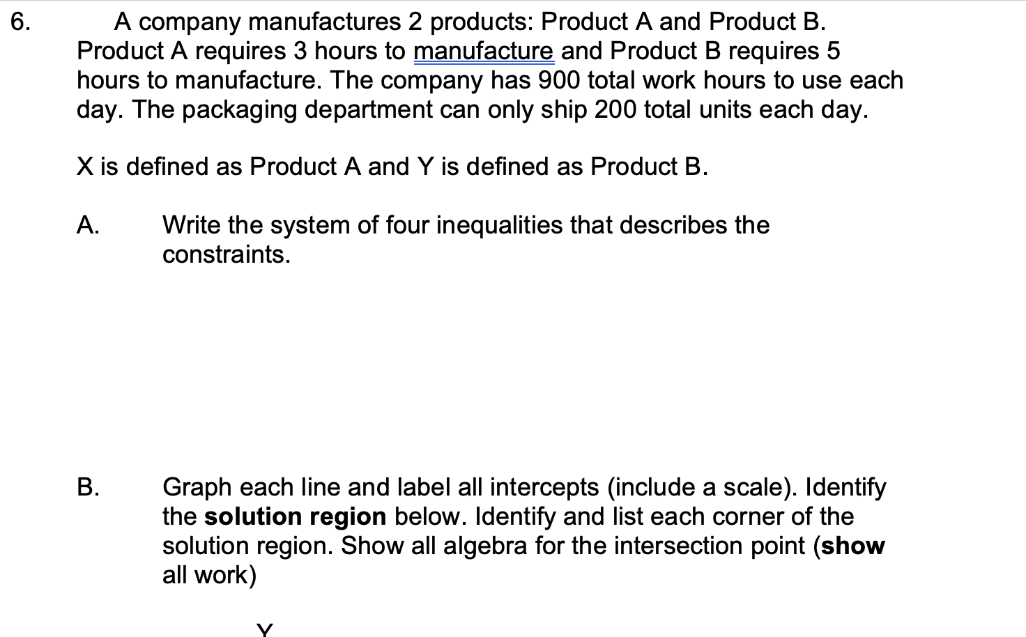 Solved A Company Manufactures 2 Products: Product A And | Chegg.com