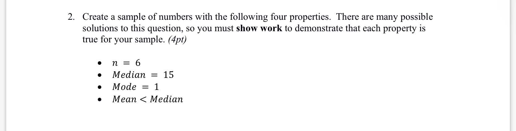 Solved Create a sample of numbers with the following four | Chegg.com