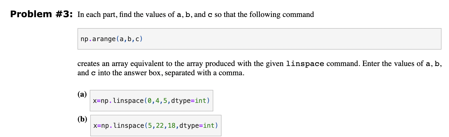 Solved Problem \#3: In Each Part, Find The Values Of A,b, | Chegg.com