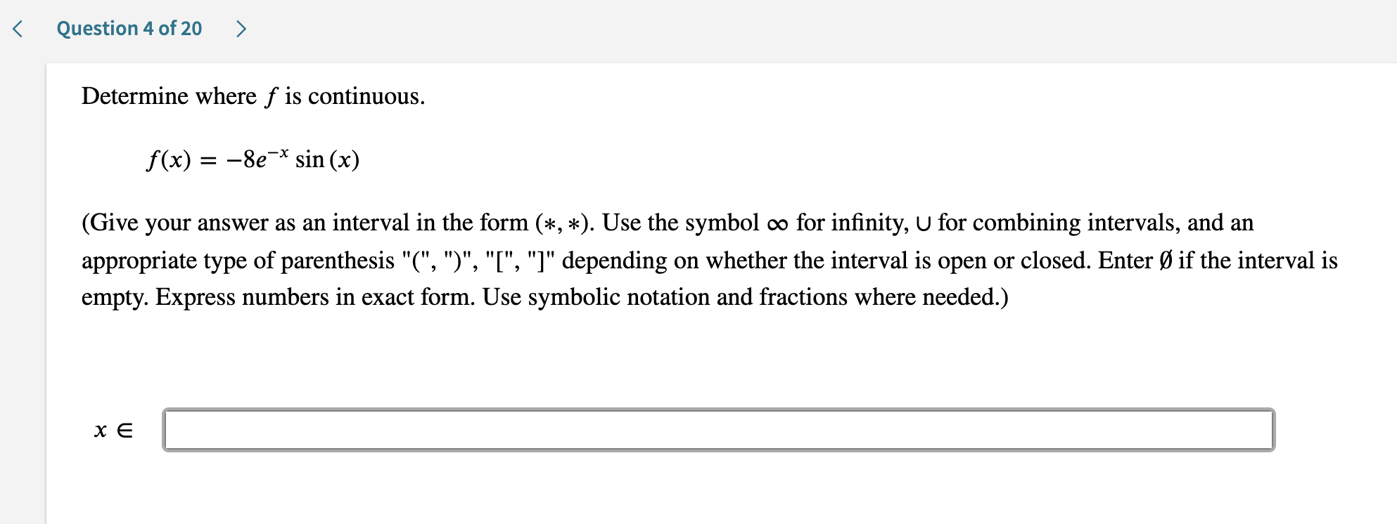 Solved Question 4 Of Determine Where F Is Continuo Chegg Com