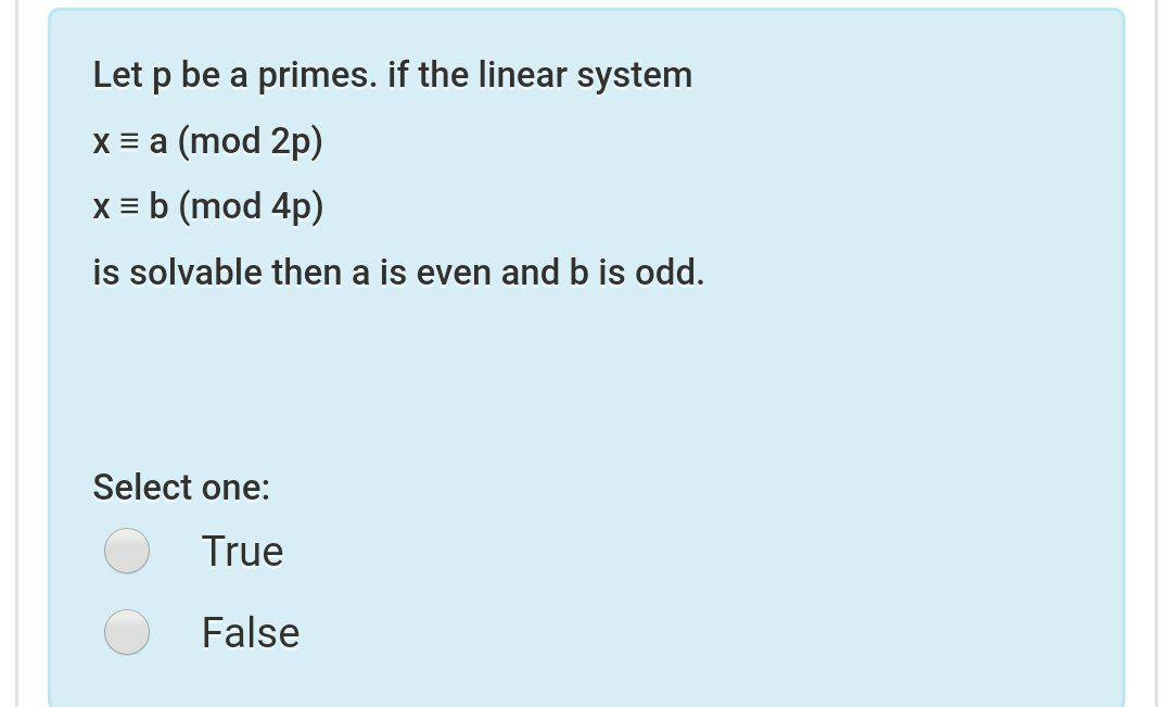 Solved Let P Be A Primes. If The Linear System X = A (mod | Chegg.com