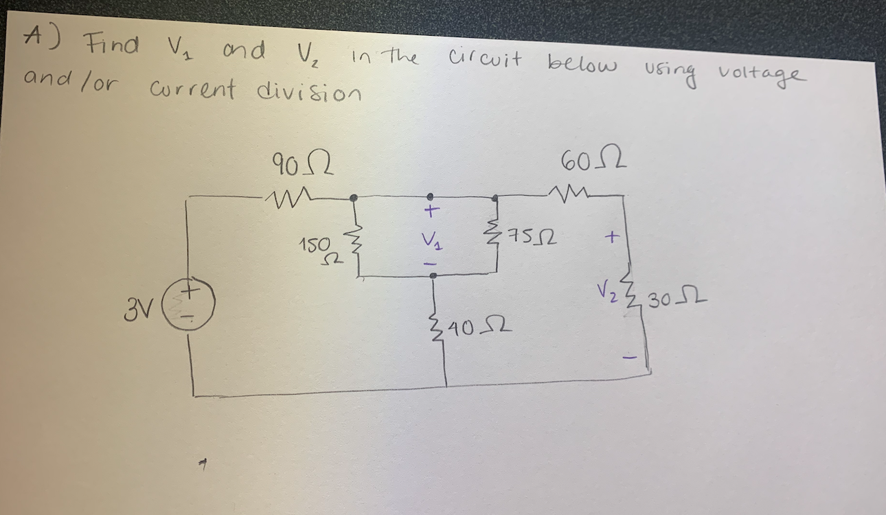 Solved A) Find V and and for current division in the circuit | Chegg.com