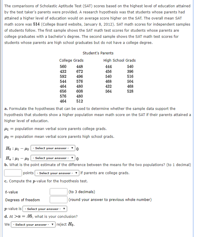 The Scholastic Aptitude Test (SAT) is given several times a year to se.docx