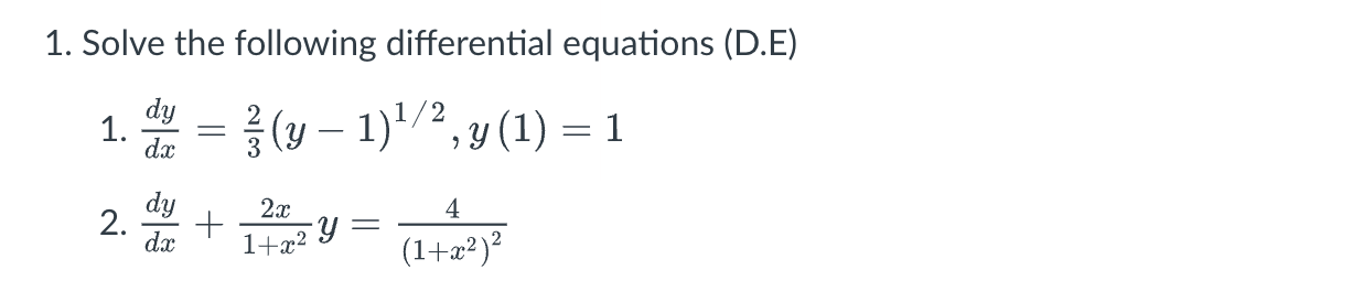Solved 1. Solve the following differential equations (D.E) | Chegg.com