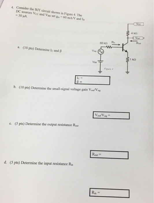 Solved Consider the BJT circuit shown in Figure 4. The DC | Chegg.com