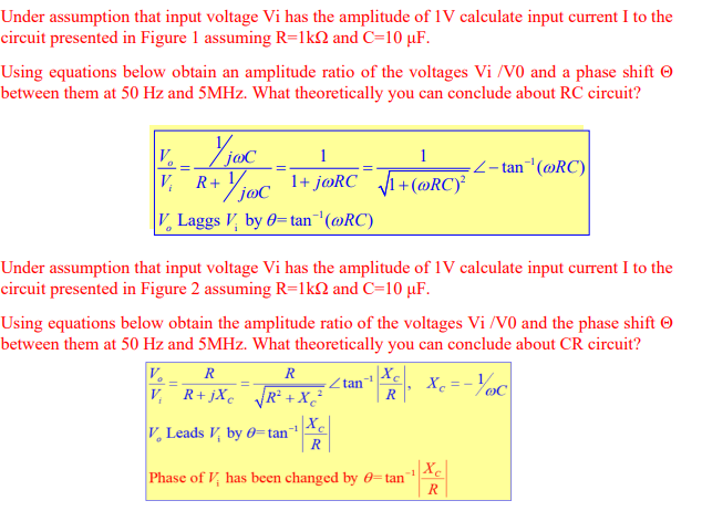 Under assumption that input voltage Vi has the amplitude of \( 1 \mathrm{~V} \) calculate input current I to the circuit pres