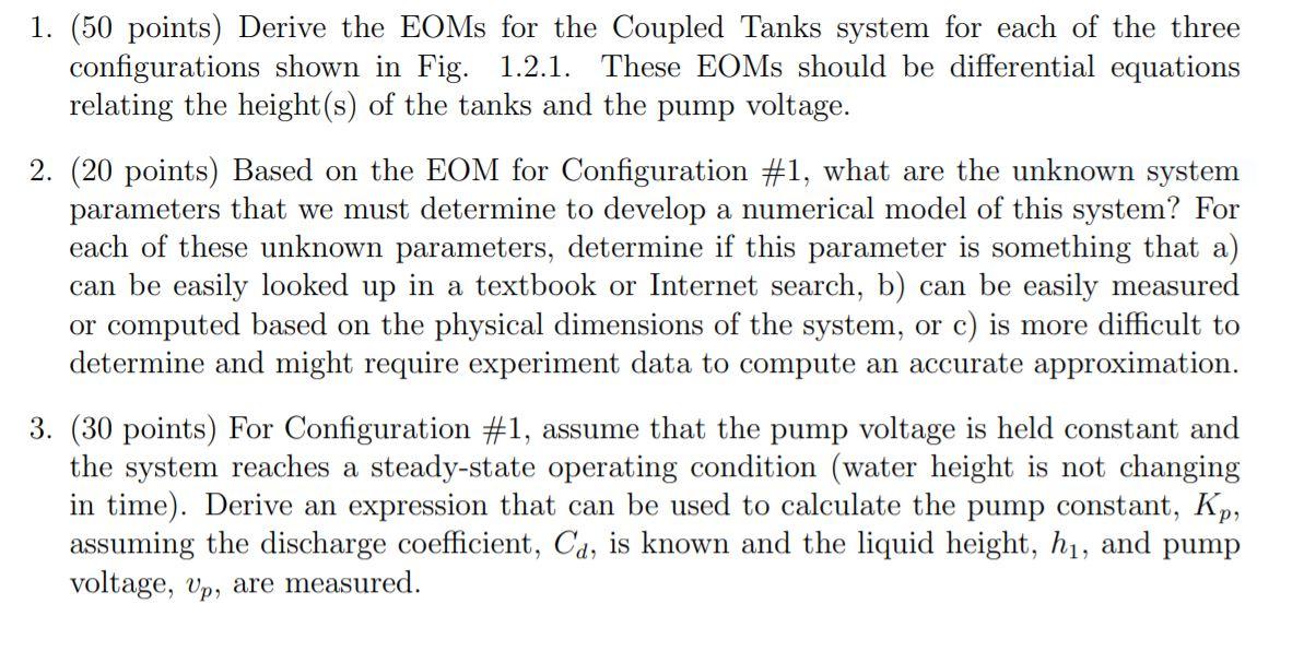 solved-1-50-points-derive-the-eoms-for-the-coupled-tanks-chegg