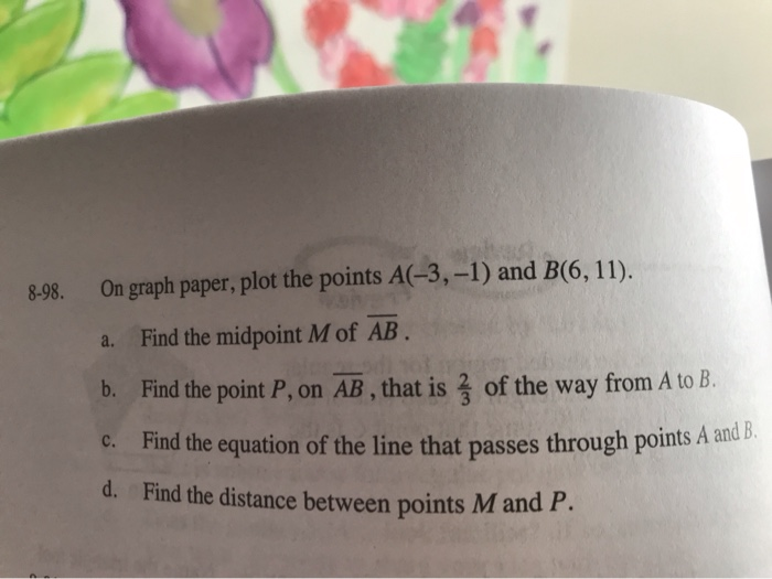 Solved 8-98. On graph paper, plot the points A(-3,-1) and | Chegg.com