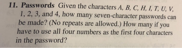 Solved 11. Passwords Given The Characters A, B, C, H, I, T, | Chegg.com