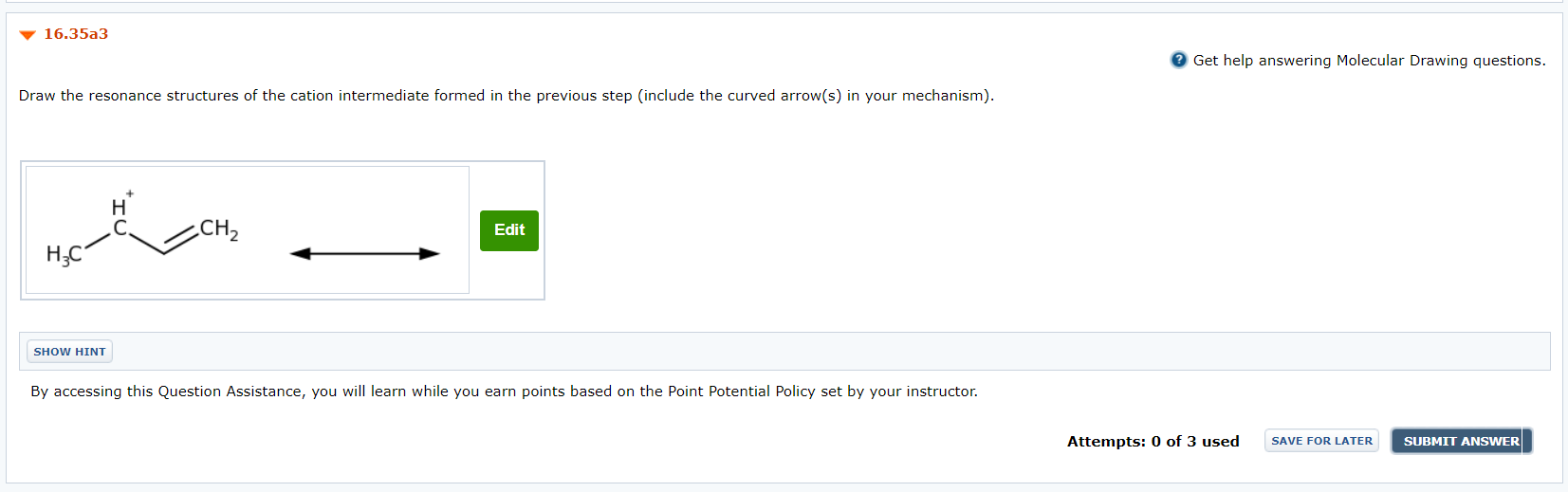Solved 16 35a3 Get Help Answering Molecular Drawing Chegg Com