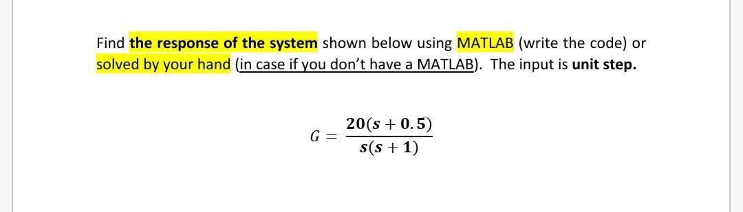 Solved Find the response of the system shown below using | Chegg.com