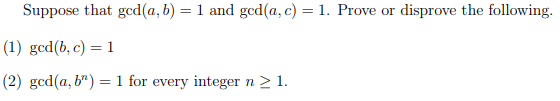 Solved Suppose That Gcd(a,b)=1 And Gcd(a,c)=1. Prove Or | Chegg.com