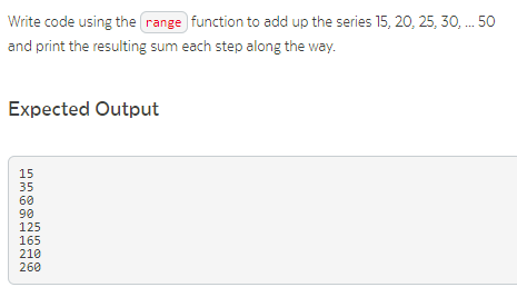 Solved Write code using the function to add up the series | Chegg.com