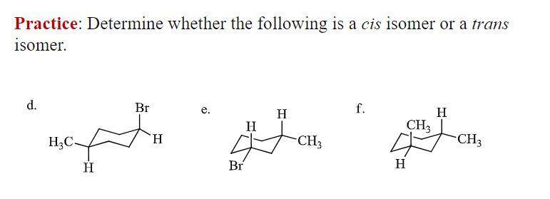 Solved Determine whether the following is a cis isomer or a | Chegg.com