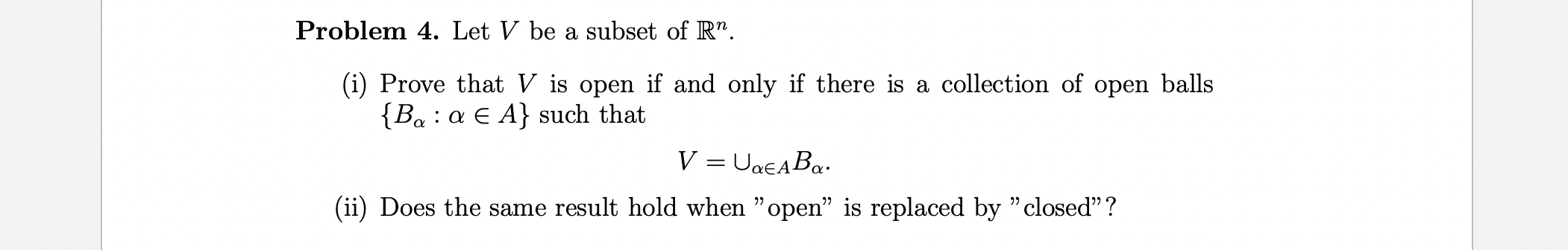 Solved Problem 4. Let V be a subset of R”. a (i) Prove that | Chegg.com