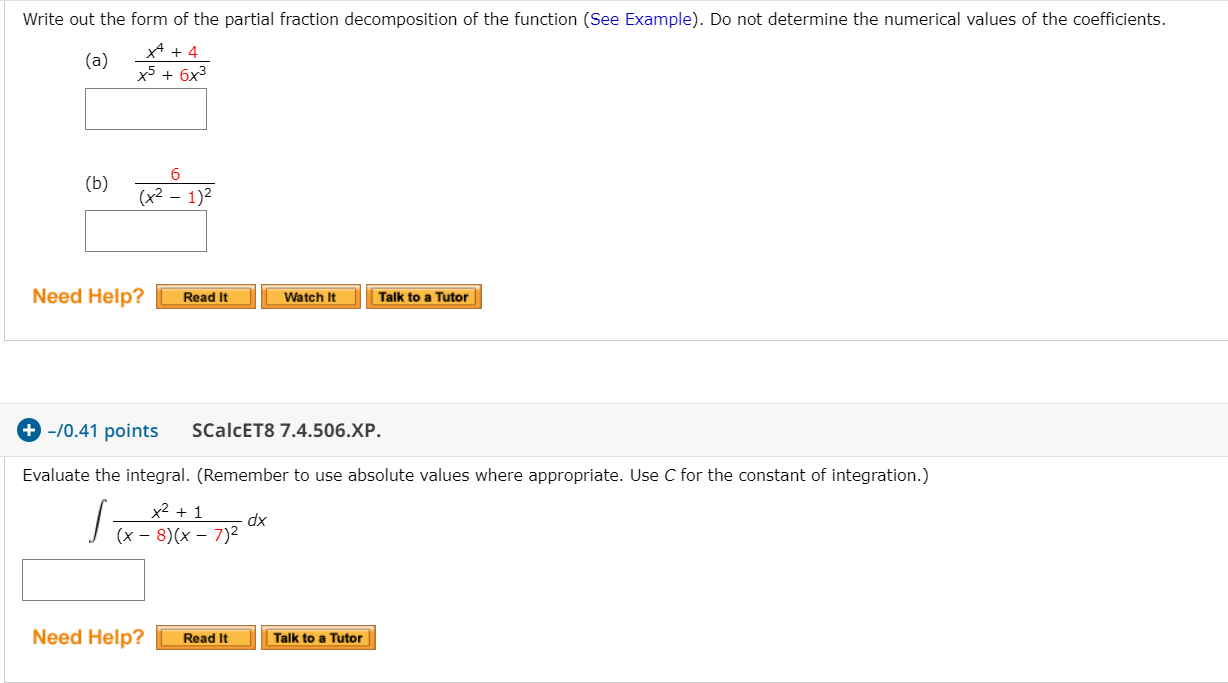 Solved Write Out The Form Of The Partial Fraction 1340