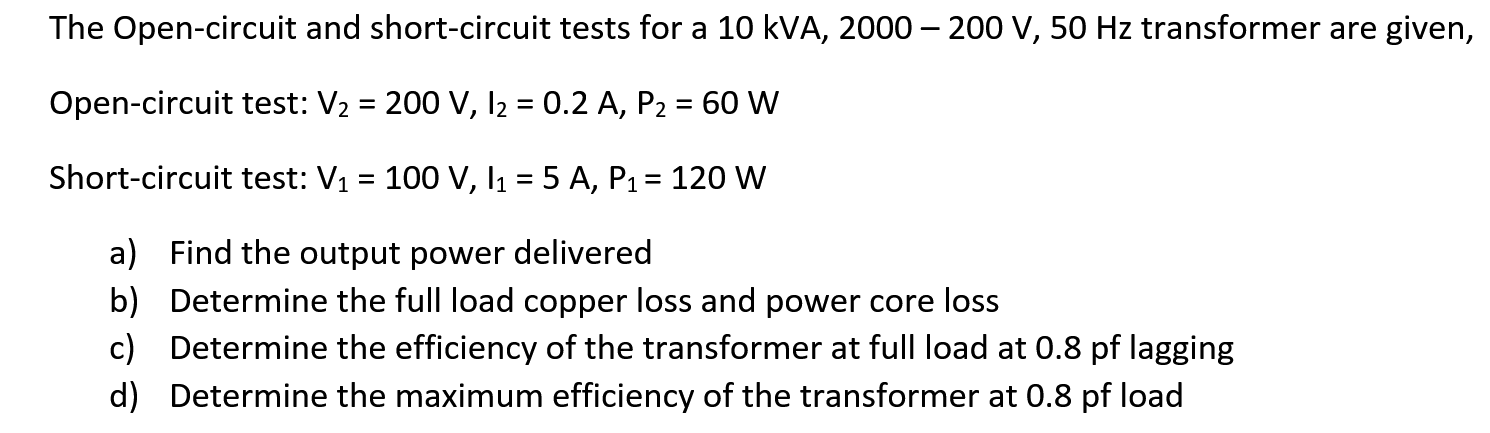 Solved The Open-circuit and short-circuit tests for a 10 | Chegg.com