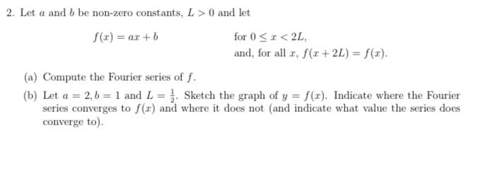 Solved 2 Let A And B Be Non Zero Constants L 0 And Le Chegg Com