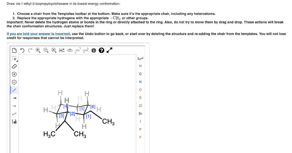 Solved Draw cis1ethyl3isopropylcyclohexane in its lowest