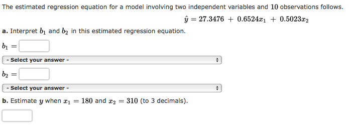 Solved The estimated regression equation for a model | Chegg.com