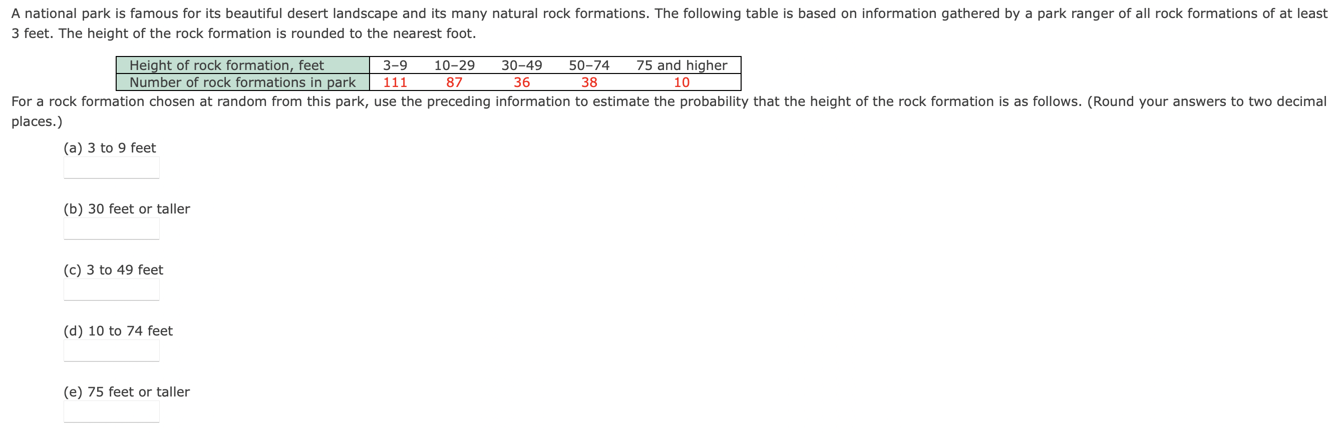 Solved 3 feet. The height of the rock formation is rounded | Chegg.com