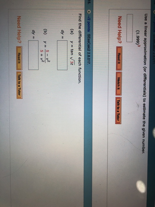 Solved Use a linear approximation (or differentials) to | Chegg.com