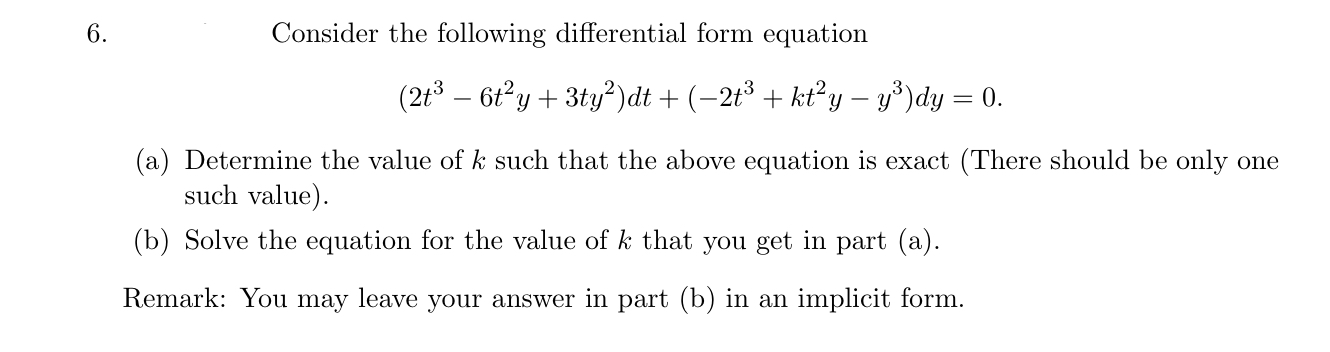 Solved Consider the following differential form equation | Chegg.com