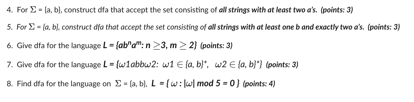 Solved 4. For Σ={a,b}, Construct Dfa That Accept The Set | Chegg.com